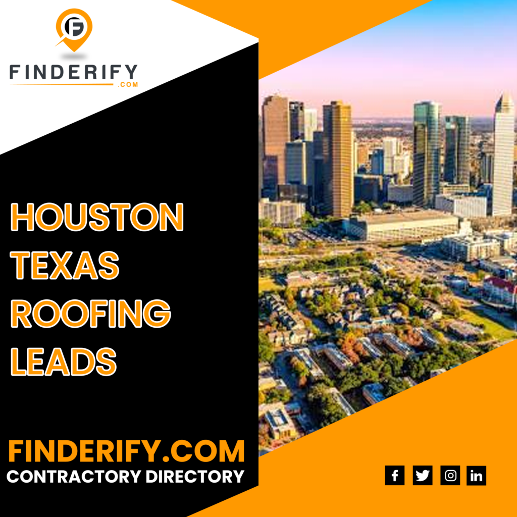 Find Houston Roofing Leads with FINDERIY.COM